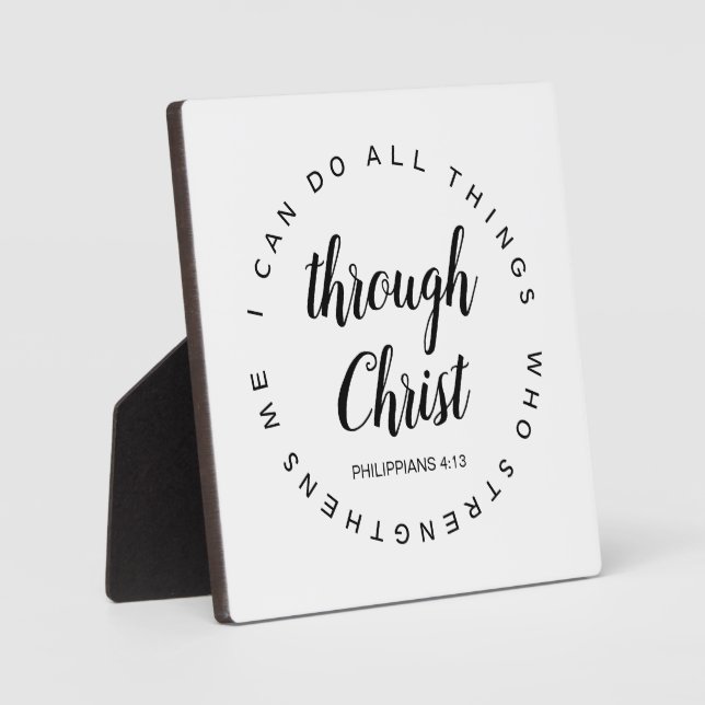I Can Do All Things Through Christ Bible Verse Plaque (Front)