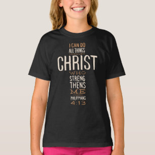 I Can Do All Things Through Christ Bible Verse T-Shirt