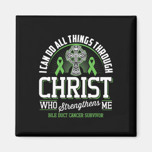I Can Do All Things Through Christ Bile Duct Cance Magnet