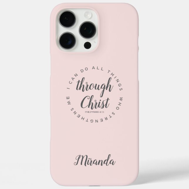 I Can Do All Things Through Christ Blush Pink Case-Mate iPhone Case (Back)