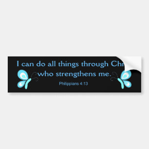 I can do all things through Christ Bumper Sticker