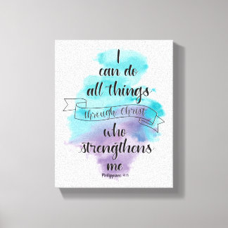 I can do all things through Christ Canvas Print