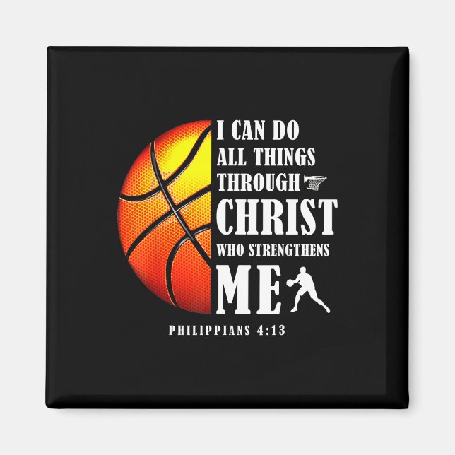I Can Do All Things Through Christ Christian Baske Magnet (Front)