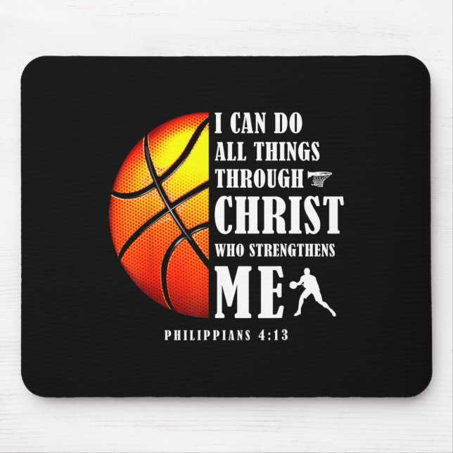 I Can Do All Things Through Christ Christian Baske Mouse Pad (Front)