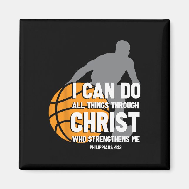 I Can Do All Things Through Christ Christian Byske Magnet (Front)