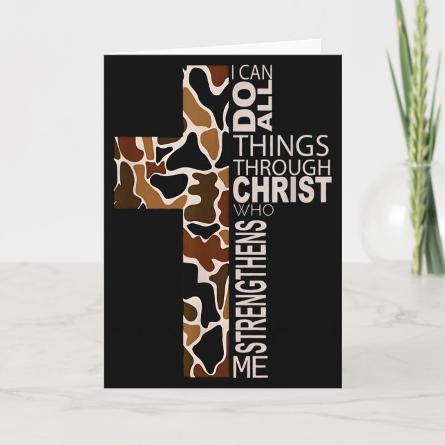 I Can Do All Things Through Christ Christian Camo  Card (Front)