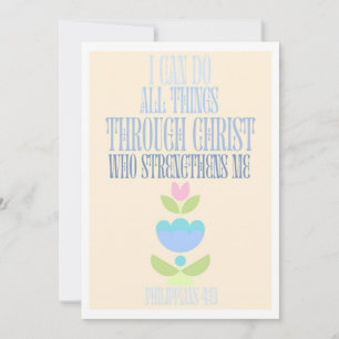 I Can Do All Things Through Christ Christian Faith Holiday Card