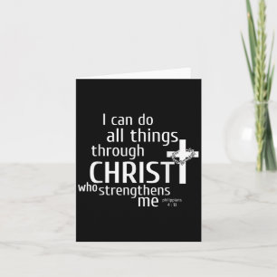 I Can Do All Things Through Christ - Christian Gif Card