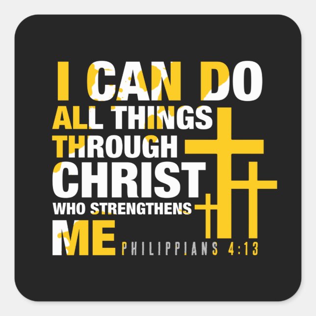 I Can Do All Things Through Christ | Christian Square Sticker (Front)