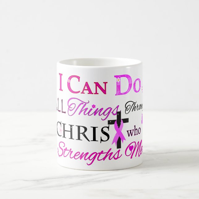 I CAN DO ALL Things Through CHRIST Coffee Mug (Center)