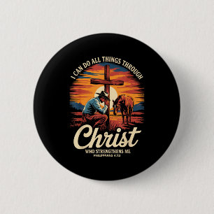 I Can Do All Things Through Christ Cowboy Christia 6 Cm Round Badge