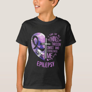 I Can Do All Things Through Christ - Epilepsy Awar T-Shirt