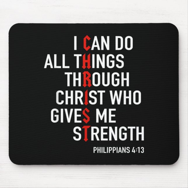 I Can Do All Things Through Christ God Christian Mouse Pad (Front)