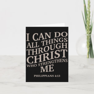 I Can Do All Things Through Christ Is King Christi Card