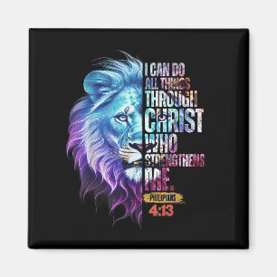 I Can Do All Things Through Christ Lion Faith Chri Magnet