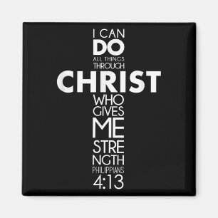 I Can Do All Things Through Christ Philippians 4_1 Magnet