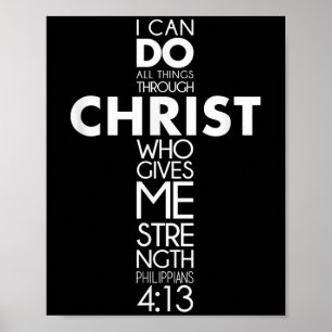 I Can Do All Things Through Christ Philippians 4_1 Poster