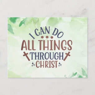 I can do all things through Christ Postcard