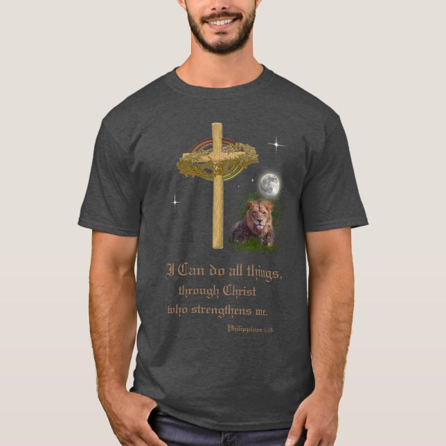 I can do all things through Christ scripture T-Shirt (Front)