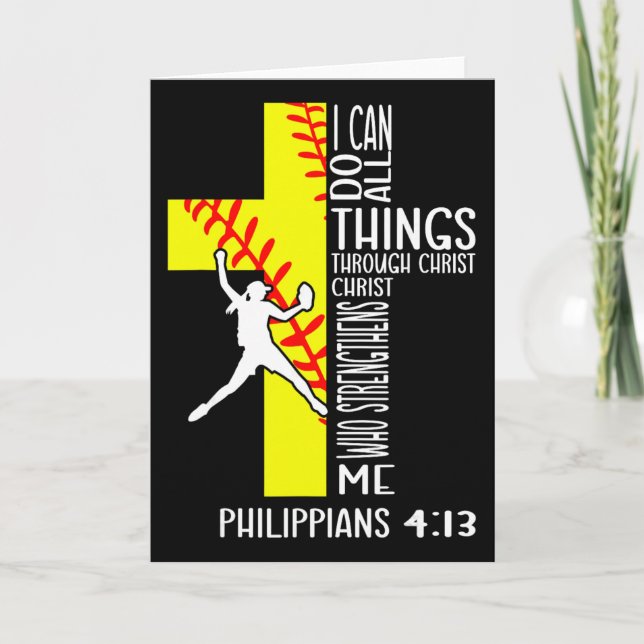 I Can Do All Things Through Christ Softll Christia Card (Front)
