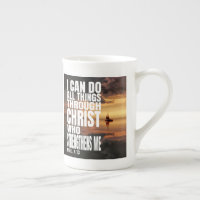 I CAN DO ALL THINGS THROUGH CHRIST WHO STRENGTHENS
