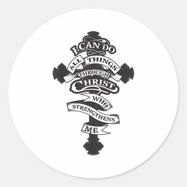 I Can Do All Things Through Christ Who Strengthens Classic Round Sticker (Front)