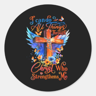 I Can Do All Things Through Christ Who Strengthens Classic Round Sticker