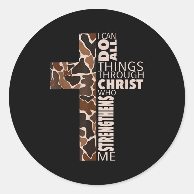 I Can Do All Things Through Christ Who Strengthens Classic Round Sticker (Front)