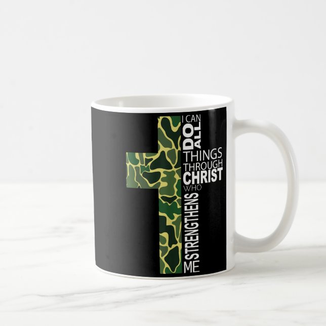 I Can Do All Things Through Christ Who Strengthens Coffee Mug (Right)