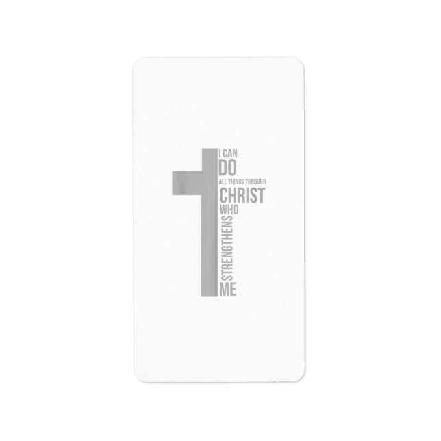 I Can Do All Things Through Christ Who Strengthens Label (Front)