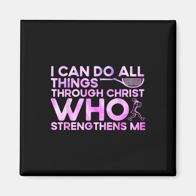 I Can Do All Things Through Christ Who Strengthens Magnet (Front)