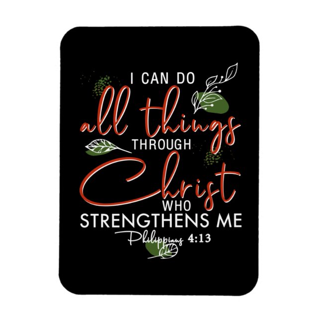 I Can Do All Things Through Christ Who Strengthens Magnet (Vertical)