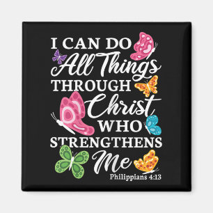 I Can Do All Things Through Christ Who Strengthens Magnet