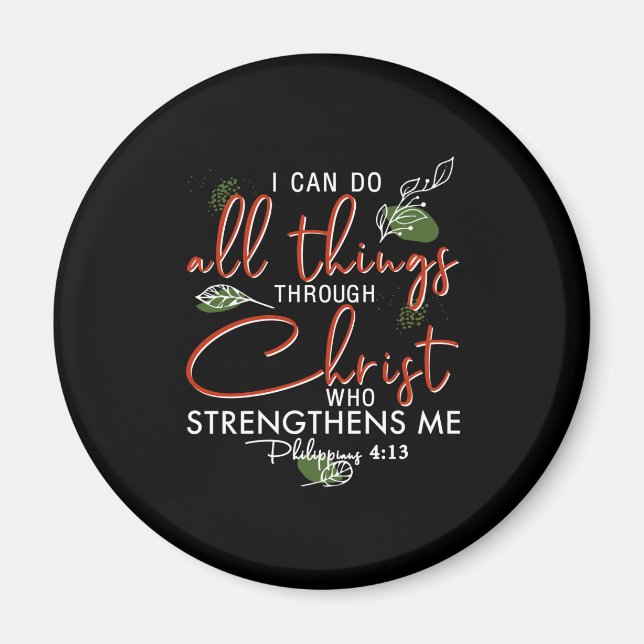 I Can Do All Things Through Christ Who Strengthens Magnet (Front)