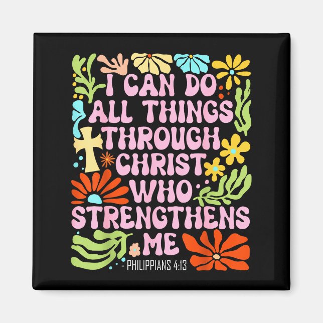 I Can Do All Things Through Christ Who Strengthens Magnet (Front)