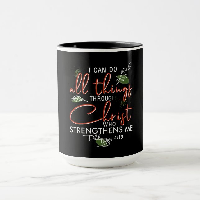 I Can Do All Things Through Christ Who Strengthens Mug (Center)