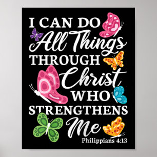 I Can Do All Things Through Christ Who Strengthens Poster