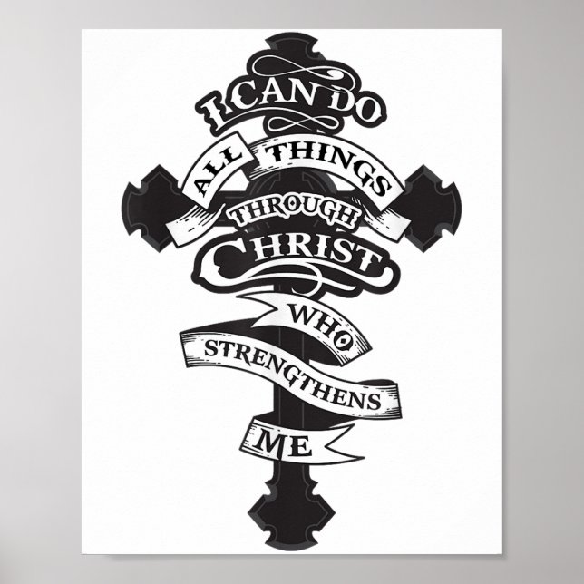 I Can Do All Things Through Christ Who Strengthens Poster (Front)