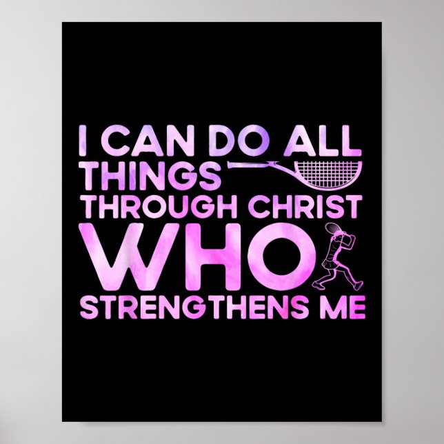 I Can Do All Things Through Christ Who Strengthens Poster (Front)