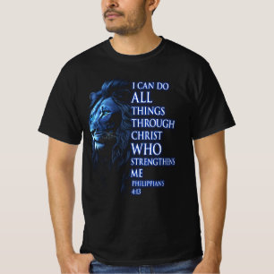 I Can Do All Things Through Christ Who Strengthens T-Shirt