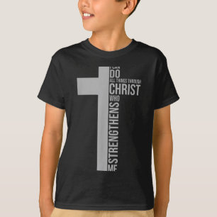 I Can Do All Things Through Christ Who Strengthens T-Shirt