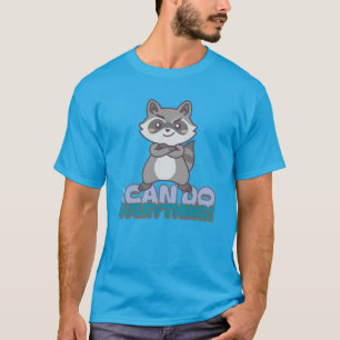I Can Do Everything T-Shirt