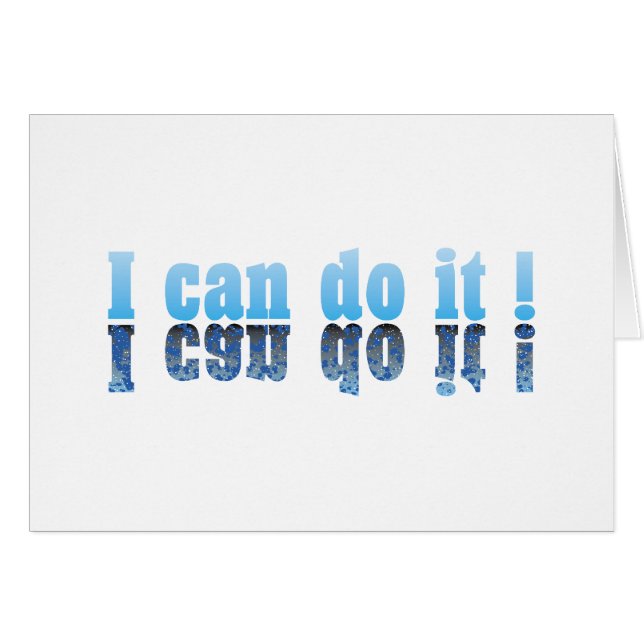 I Can Do It ! (Front Horizontal)