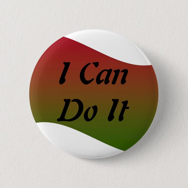 I Can Do It Button (Front)