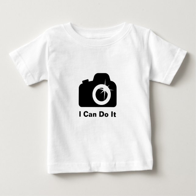 I Can Do It Camera Baby T-Shirt (Front)
