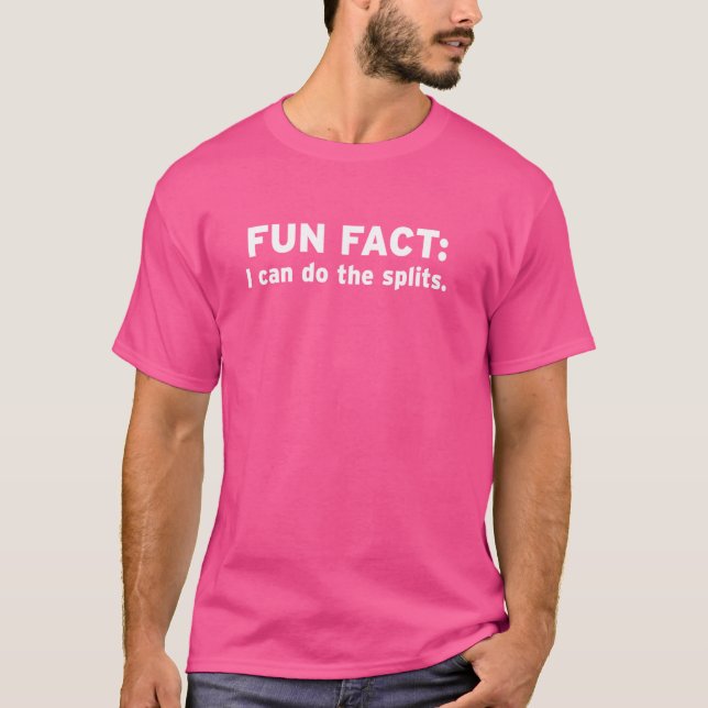 I Can Do The Splits Split Splitz Flexible Gymnast  T-Shirt (Front)