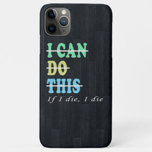 I Can Do This If I Die I Die Funny Workout Gym Case-Mate iPhone Case