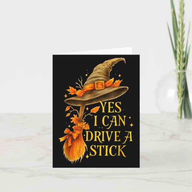 I can drive a stick funny spooky witch halloween  card (Front)