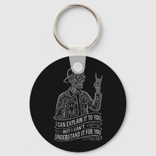 I Can Explain It to You Skeleton Funny Saying Gag Key Ring