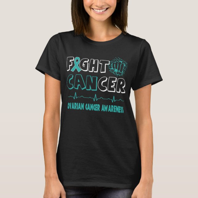 i can fight ovarian cancer T-Shirt (Front)